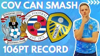 Could Cov break Reading's 106-Point Record? | EFL Championship 2025 Analysis