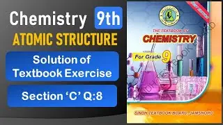 Chemistry Class 9 Unit#2 Atomic Structure | Explained How to find no of Protons,electrons & neutrons