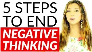 Stop Negative Thinking Now (and how to get unstuck)