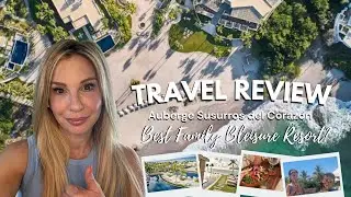 Family Bleisure Travel at Auberge Susurros del Corazón | Luxury Resort Review