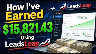 How I Made $15,821 With Affiliate Marketing (Real Proof LeadsLeap Pays)