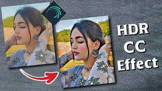 Hdr cc Effect Editing || Alightmotion | 2022 || Afridi Editz