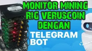 Bot telegram mining rig  veruscoin  monitoring