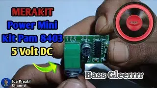 Simple!! Merakit Power Mini Pam 8403 Plus Pengatur Volume | Ide Kreatif