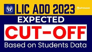 LIC ADO Expected CUT OFF 2023 || Based on Students Data || LIC ADO Pre Expected CUT OFF 2023