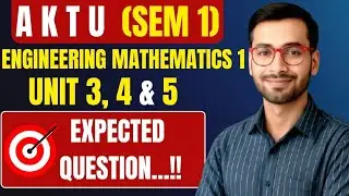 Unit 3,4&5| EXPECTED Ques.| Engineering Mathematics-1| AKTU|@BrainfullStudy #aktuoneshot