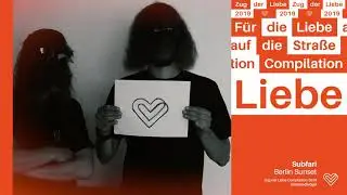 Subfari - Berlin Sunset (Zug der Liebe Compilation 2019)