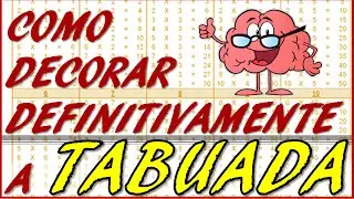 Como Decorar a Tabuada Definitivamente