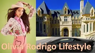 Olivia Rodrigo Biography, Career, family and facts