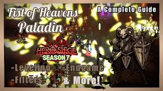 Fist of the Heavens Paladin - Complete Build Guide - Hero Siege Season 7