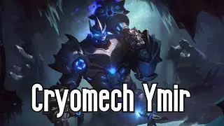 SMITE: Skin Showcase - Cryomech Ymir