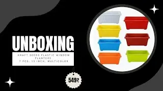 UNBOXING | Kraft Seeds Plastic Window Planters |7 Pcs, 13 Inch, Multicolor|Pots for Home #NazeerTech