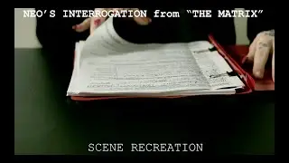 Neo's Interrogation from 