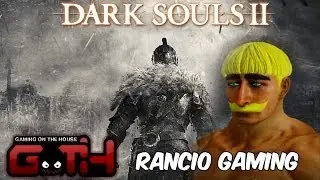 Dark Souls 2 (El Argentinoooo) Rancio Gaming en Es
