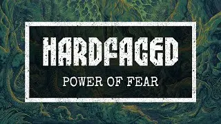 Hardfaced - Power of Fear (official audio)
