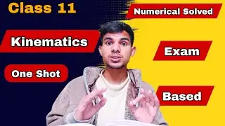 Kinematics One Shot 🔥 Class 11 Physics | Exam Based Numericals | Nepali