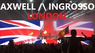 AXWELL /\ INGROSSO Steel Yard London 2017 - highlights