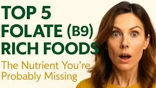 [ENG] Folate:The Nutrient You&rsquo;re Probably Missing (Top 5 Foods Revealed)