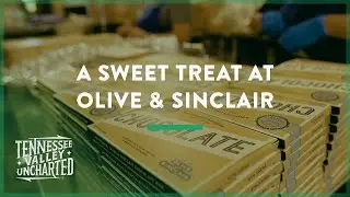 A Sweet Treat at Olive & Sinclair Chocolate Co. (Nashville, TN) - Tennessee Valley Uncharted