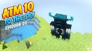 Getting Warden, Soul Lava & More Industrial Foregoing - ATM10 To the Sky Ep.20