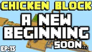 [MCPE Chicken Block] Ep:15 - It Had To Be Done.... Minecraft Bedrock Edition