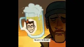 (TF2 Animation) An Ice Cold Beer