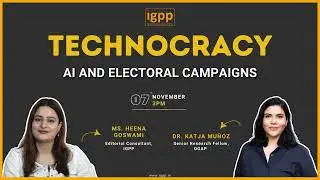 IGPP's #Technocracy Series: AI and Electoral Campaigns. | #AI | #Politics | #Elections | #Democracy