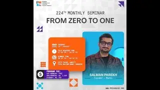 PMI 224 SEMINAR Zero to One by Salman Parekh CEO Manto