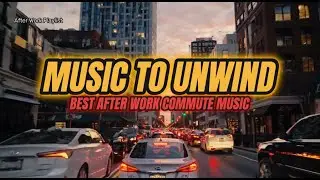 Music to Decompress After Work | Commute Vibes That Hit Different ft. NEFFEX🚦🔥