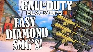 Black Ops 3: Easy Diamond SMG's! (BO3 Tips and Tricks)