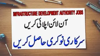 Infrastructure development authority latest jobs || latest govt jobs || FUTURE STARINFO