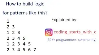 Logic Building by Pattern Building | #4