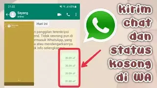 CARA KIRIM CHAT KOSONG (TANPA TULISAN) DI WHATSAPP
