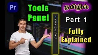 Boost Your Editing Speed with Premiere Pro Tools Panel Part 1 | Premiere Pro in #tamil #premierepro