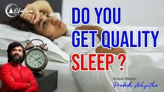 Do you get Quality Sleep ? by Grand Master Prabodh #sleeping  #sleep #deepsleep