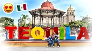 EXPLORANDO M&Eacute;XICO: TEQUILA, JALISCO (#402)