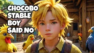Why This Chocobo Stable Boy REFUSED My Money?