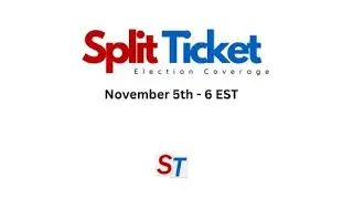 Split Ticket - 2024 Election Coverage