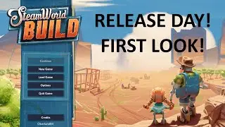 SteamWorld Build release day! My first look!