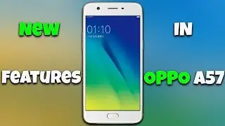 OPPO A57 Hidden & Secret Features