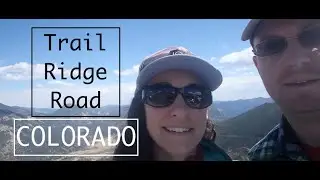 COLORADO Camping: Hermits Park Cabin & Trail Ridge Road Rocky Mtn NP: Travel Vlog 7/10