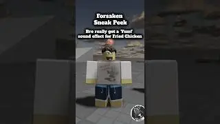 Shedletsky Fried Chicken SFX!🍗 #forsaken #roblox #robloxshorts #shedletsky #teaser #fyp #viral