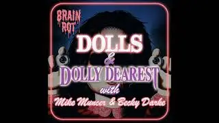 Dolls (1987) & Dolly Dearest (1991) with Mike Muncer & Becky Darke