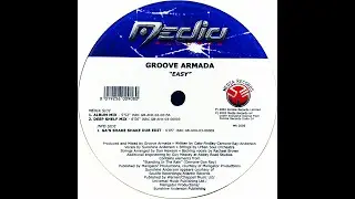 Groove Armada &bull; Easy (Deep Shelf Mix) (2003)
