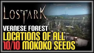 Vernese Forest All Mokoko Seeds Lost Ark
