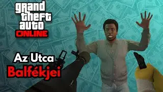 Az Utca Balfékjei | GTA Online