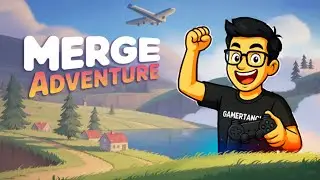 🌍 Merge Adventure: Travel Games ✈️ | Gamertancy Explores World Puzzle Maps