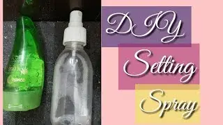 DIY Makeup Setting Spray without glycerine  | Makeup Fixing Spray