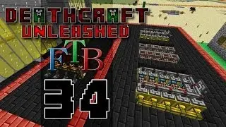 DeathCraft FTB Unleashed SMP - Ep 34 - The People Are Powered!