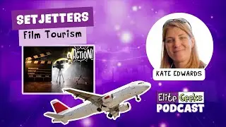 Unlocking the Magic of Film Tourism: Kate Edwards' SetJetters Adventure